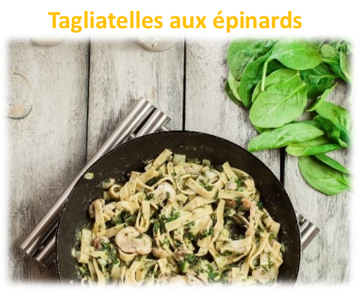 Tagliatelles aux pinards