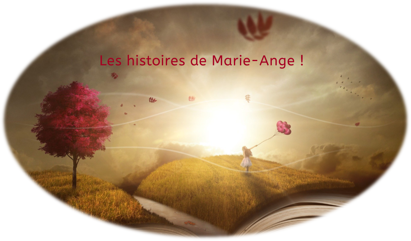 Les histoires de Marie-Ange