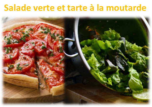 salade verte et tarte  la moutarde