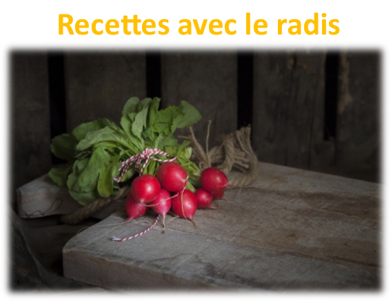 Recettes avec le radis